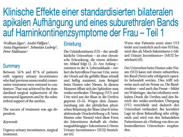 Klinische Effekte einer standardisierten bilateralen apikalen Aufhängungund eines suburethralen Bandsauf Harninkontinenzsymptome der Frau – Teil 1